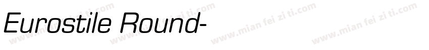 Eurostile Round字体转换